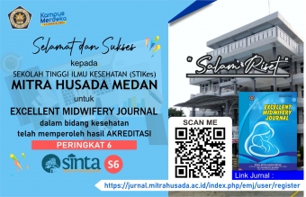 Selamat dan sukses kepada STIKes Mitra Husada Medan atas perolehan akreditasi SINTA 6 jurnal Excellent Midwifery Journal (EMJ)