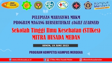 Kegiatan Pelepasan Mahasiswa Magang Bersertifikat Program Kompetisi Kampus Merdeka (PKKM) dilakukan secara daring via zoom dan luring di Aula STIKes Mitra Husada Medan
